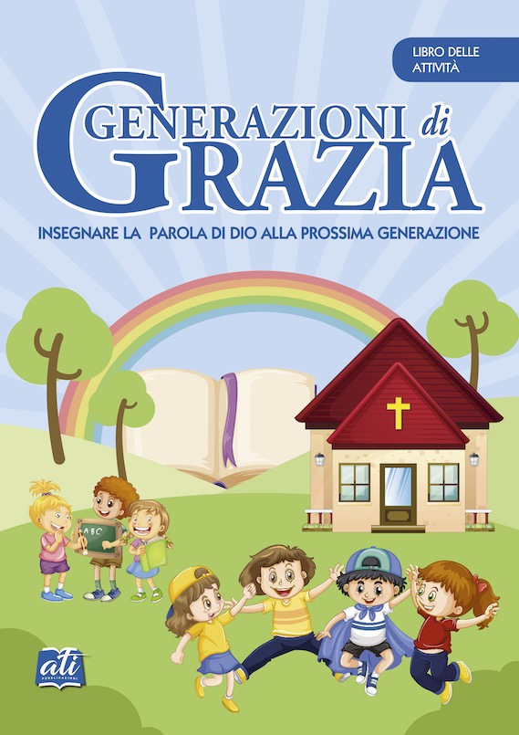 Generazioni di grazia. Libro delle attività, 1° Anno