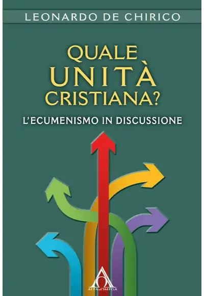 Quale unità cristiana?